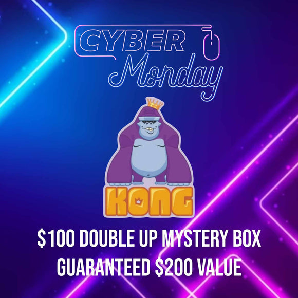 CYBER MONDAY KONG MYSTERY BOX $100 BOX GUARANTEED $200 VALUE