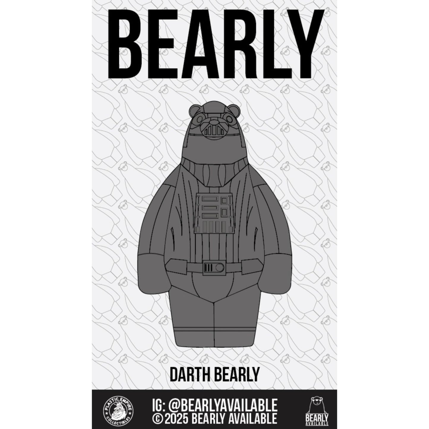 Bearly Available Darth Bearly PIN Plastic Empire Exclusive Pin LE 75 Chance of LE 25 Raw Metal Chase Pin